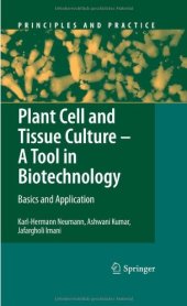 book Plant Cell and Tissue Culture - A Tool in Biotechnology: Basics and Application