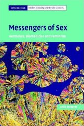 book Messengers of Sex: Hormones, Biomedicine and Feminism
