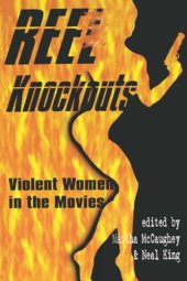 book Reel Knockouts: Violent Women in the Movies