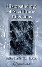 book Histopathology of Seed-Borne Infections