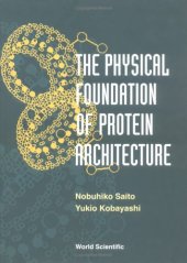 book The Physical Foundation of Protein Architecture