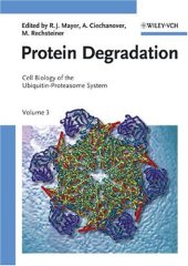 book Protein Degradation: Cell Biology of the Ubiquitin-Proteasome System