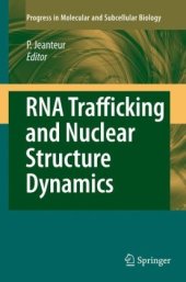 book RNA Trafficking and Nuclear Structure Dynamics