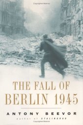 book The fall of Berlin, 1945