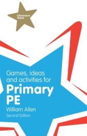 book Games, Ideas and Activities  for Primary PE (Classroom Gems)