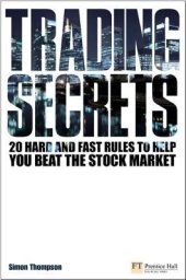 book Trading Secrets: 20 Hard and Fast Rules to Help You Beat the Stock Market