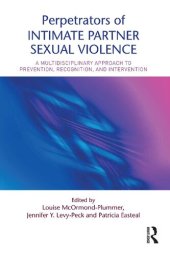 book Perpetrators of Intimate Partner Sexual Violence: A Multidisciplinary Approach to Prevention, Recognition, and Intervention