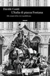 book L'Italia di piazza Fontana. Alle origini della crisi repubblicana