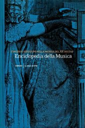 book Enciclopedia della musica. Piaceri e seduzioni nella musica del XX secolo