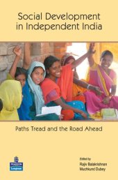 book Social Development in Independent India: Paths Tread and the Road Ahead