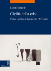 book Civiltà della crisi. Cultura e politica in Italia tra Otto e Novecento