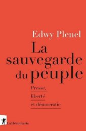 book La sauvegarde du peuple : Presse, liberté et démocratie