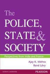 book The Police, State & Society - Perspectives from India and France