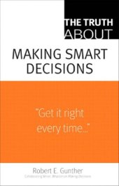 book The Truth About Making Smart Decisions