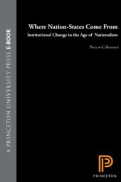 book Where Nation-States Come From: Institutional Change in the Age of Nationalism