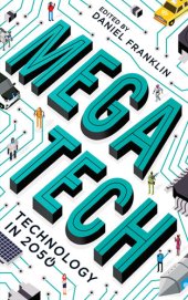 book Megatech: Technology in 2050