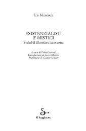 book Esistenzialisti e mistici. Scritti di filosofia e letteratura