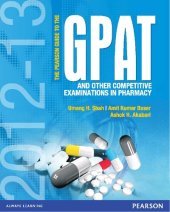 book The Pearson Guide to the GPAT And Other Competitive Examinations in Pharmacy 2012-13