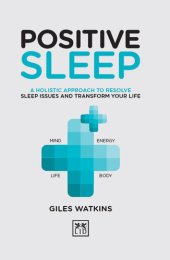 book Positive Sleep: A holistic approach to resolve sleep issues and transform your life