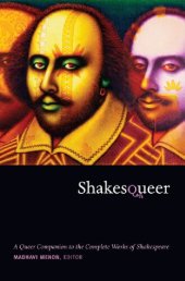 book Shakesqueer: A Queer Companion to the Complete Works of Shakespeare