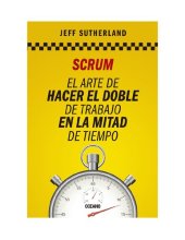 book Scrum: El arte de hacer el doble de trabajo en la mitad de tiempo