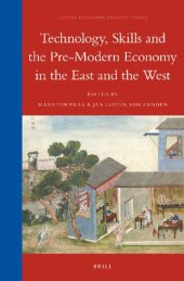 book Technology, Skills and the Pre-modern Economy in the East and the West