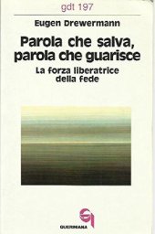 book Parola che salva, parola che guarisce. La forza liberatrice della fede