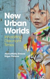 book New Urban Worlds: Inhabiting Dissonant Times