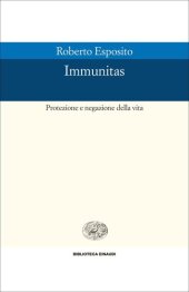 book Immunitas. Protezione e negazione della vita