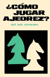 book Cómo jugar al ajedrez?