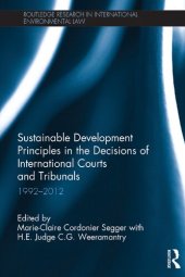 book Sustainable Development Principles in the Decisions of International Courts and Tribunals: 1992-2012