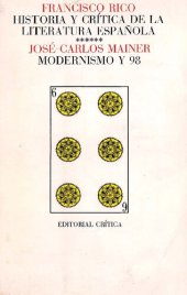 book Historia y crítica de la literatura española, 6. Modernismo y 98