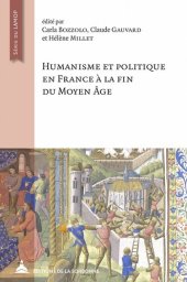 book Humanisme et politique en France à la fin du Moyen Âge