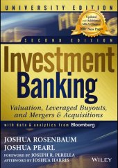 book Investment Banking: Valuation, Leveraged Buyouts, and Mergers and Acquisitions