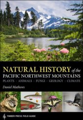 book Natural History of the Pacific Northwest Mountains