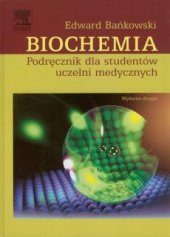 book Biochemia: Podręcznik dla studentów uczelni medycznych