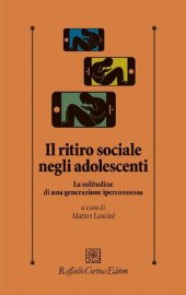 book Il ritiro sociale negli adolescenti. La solitudine di una generazione iperconnessa