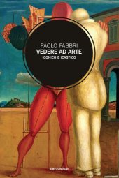 book Vedere ad arte. Iconico e icastico