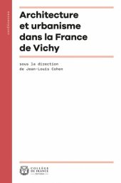 book Architecture et urbanisme dans la France de Vichy