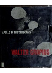 book Apollo in the democracy: the cultural obligation of the architect