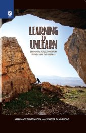 book Learning to unlearn : decolonial reflections from Eurasia and the Americas