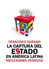 book La captura del Estado en América Latina. Reflexiones teóricas