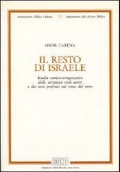 book Il Resto di Israele. Studio storico-comparativo delle iscrizioni reali assire e dei testi profetici sul tema del resto