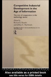 book Competitive Industrial Development in the Age of Information : the Role of Cooperation in the Technology Sector.