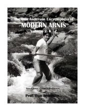 book The Dan Anderson Encyclopedia of Modern Arnis: Volume ll: K - Z