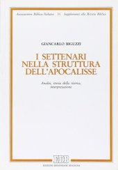 book I settenari nella struttura dell'Apocalisse. Analisi, storia della ricerca, interpretazione