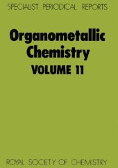 book Organometallic chemistry Volume 11 : a review of the literature published during 1981