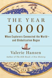 book The Year 1000: When Explorers Connected the World—And Globalization Began