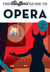 book The Bluffer's Guide to Opera