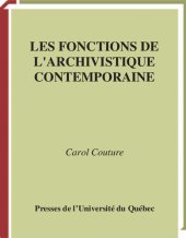 book Les fonctions de l'archivistique contemporaine